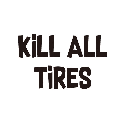 KILL ALL TIRES 스티커 차량용 데칼 스티커