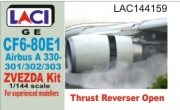 [사전 예약] LAC144159 1/144 GE CF6-80E1 Thrust Reverser Open A330 Zvezda