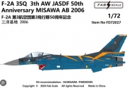 [사전 예약] FD72027 1/72 F-2A 3SQ 3th AW JASDF 50th Anniversary MISAWA AB 2006