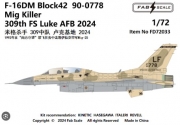 [사전 예약] FD72033 1/72 F-16DM Block42  90-0778 Mig Killer 309th FS Luke AFB 2024