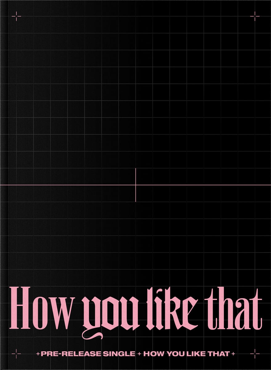 블랙핑크 (BLACKPINK) - BLACKPINK SPECIAL EDITION [How You Like That]