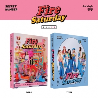 시크릿넘버 (SECRET NUMBER) - Fire Saturday [TYPE A/TYPE B ver.]