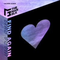 더 맨 블랙 (THE MAN BLK) - 미니앨범 4집 : Find Again