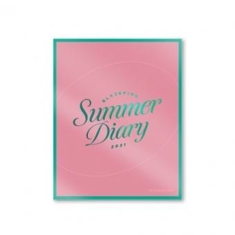 블랙핑크 (BLACKPINK) - BLACKPINK 2021 SUMMER DIARY [키트 비디오]