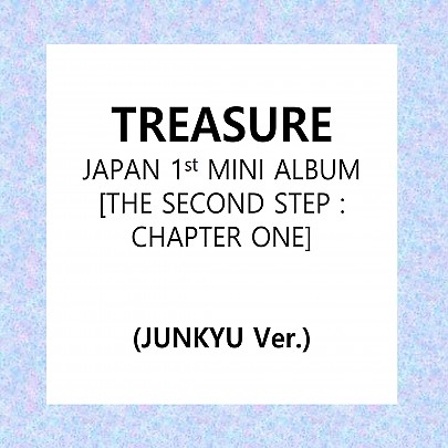 TREASURE (트레저) - JAPAN 1st MINI ALBUM [THE SECOND STEP : CHAPTER ONE] [JUNKYU Ver.]