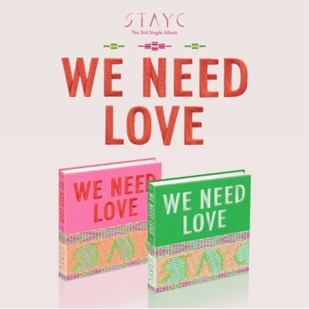 스테이씨 (STAYC) - 싱글3집 : WE NEED LOVE [2종 중 랜덤 1종]