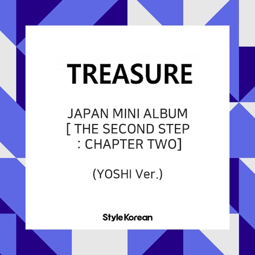 트레저 (TREASURE) - JAPAN MINI ALBUM [THE SECOND STEP : CHAPTER TWO] (CD + 아크릴 스탠드[YOSHI Ver.])