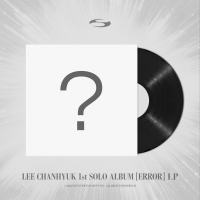 이찬혁 (LEE CHANHYUK) - 솔로 1집 [ERROR] (LP)