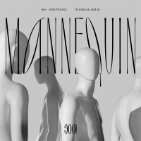 9001 (Ninety O One) - 싱글 7집 [Mannequin]