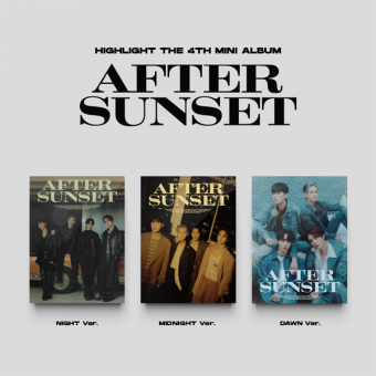 하이라이트(Highlight) - 미니 4집 [AFTER SUNSET] 3종 중 1종 랜덤발송