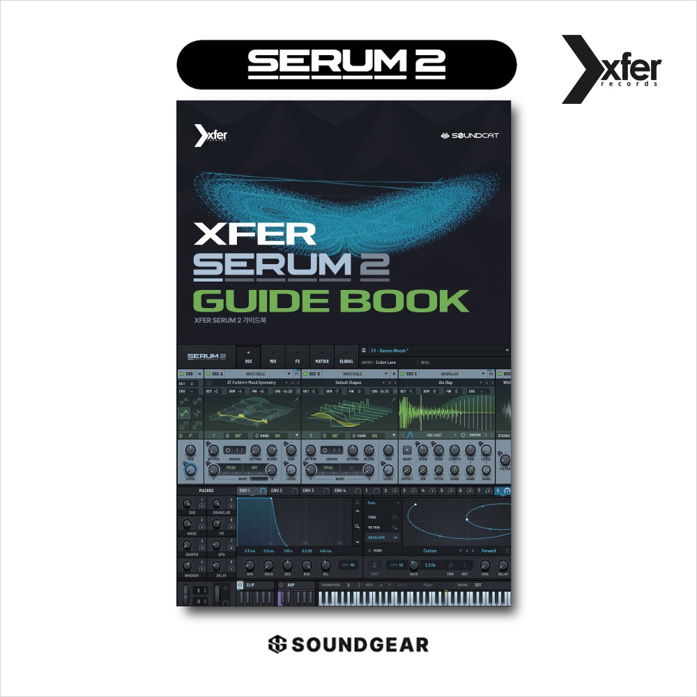 Xfer records Serum 2 Guide book 세럼2 한글 가이드북