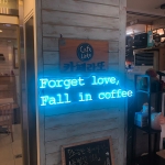 네온사인주문제작 카페라또 "Forget love Fall in coffee"