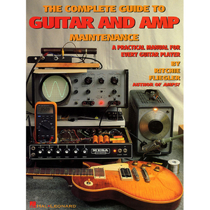 The Complete Guide To Guitar And Amp Maintenance기타와 앰프 메인터넌스 가이드[00330117]