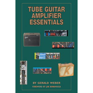 Tube Guitar Amplifier Essentials진공관 기타 앰프 가이드북[00331368]