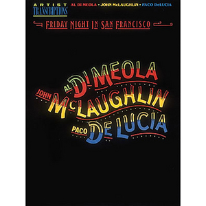 Al Di Meola, John Mclaughlin And Paco De Lucia - Friday Night In San Francisco알 디 메올라, 존 맥러플린, 파코 데 루치아[00660115]