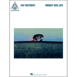 팻 매스니 기타 타브 악보 Pat Metheny Bright Size Life [00690562]