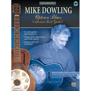 Acoustic Masterclass Series: Mike Dowling - Uptown Blues (American Roots Guitar)마이크 다울링[00-SAIR007]