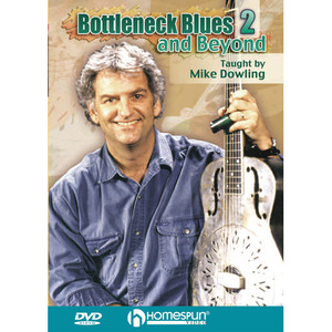 (할인) Mike Dowling - Bottleneck Blues And Beyond 2마이크 다울링 - 보틀넥 블루스 기타 2 레슨 DVD[00642075]