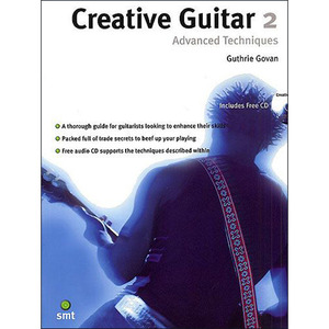 Creative Guitar 2: Advanced Techniques (Gutherie Govan)크리에이티브 기타 2: 거스리 고반 기타 교재 (CD 포함)[14007763]