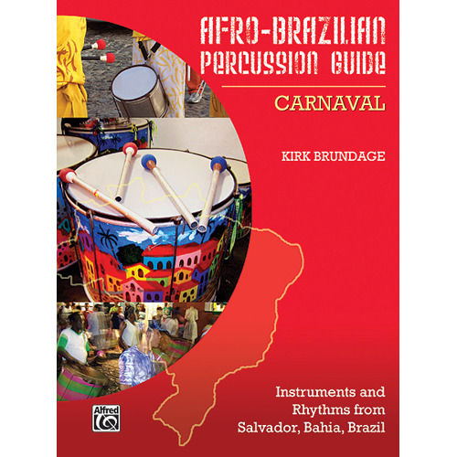 Afro-Brazilian Percussion Guide, Book 2: Carnaval아프로-브라질리언 퍼커션 교본 2권[98-37060]