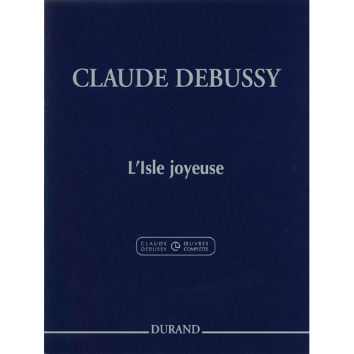 드뷔시 기쁨의 섬 L'Isle Joyeuse L106 피아노 악보 Durand 듀랑 [50564738]