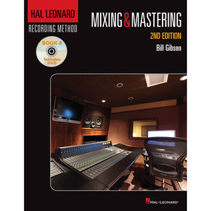 Hal Leonard Recording Method - Mixing & Mastering할 레오나드 레코딩 메쏘드 - 믹싱 & 마스터링 (DVD 포함)[00333254]*