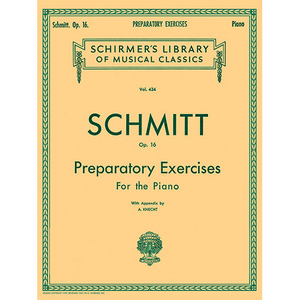 슈미트 예비 연습곡 Schmitt Preparatory Exercises op 16 [50254930]