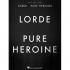 (할인) Lorde - Pure Heroine로드[00124011]