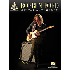 로벤 포드 기타 타브 악보 Robben Ford Guitar Anthology [00120220]