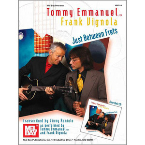 (할인) Tommy Emmanuel & Frank Vignola - Just Between Frets토미 엠마뉴엘 & 프랭크 비뇰라[MLB22116]*
