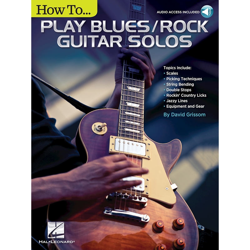 How to Play Blues/Rock Guitar Solos블루스/록 기타 솔로 교재 (온라인 음원 포함)[00249561]