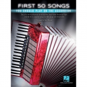 50개의 쉬운 아코디언 악보 First 50 Songs You Should Play on the Accordion [00250269]