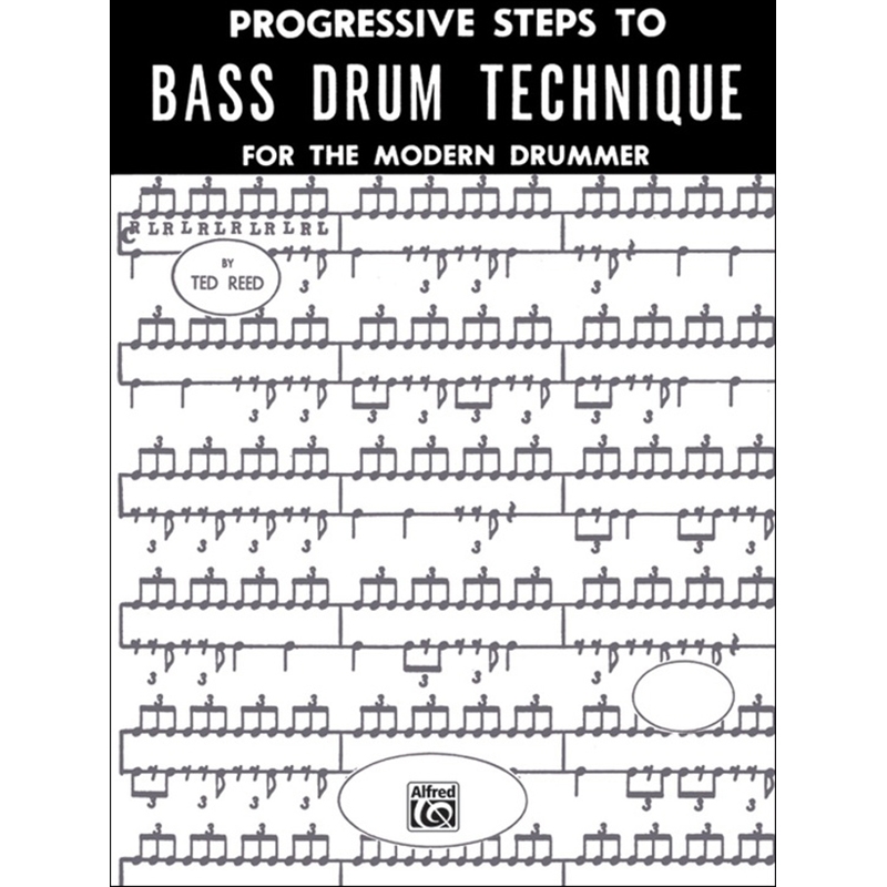 Progressive Steps to Bass Drum Technique for the Modern Drummer베이스 드럼 교본 (Ted Reed 테드 리드)[00-17315]*