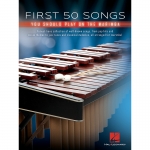 50개의 쉬운 마림바 악보 First 50 Songs You Should Play On Marimba [00294919]