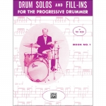 드럼 솔로와 필인 교재 1권 Drum Solos and Fill-Ins for the Progressive Drummer Book 1 [00-17309]