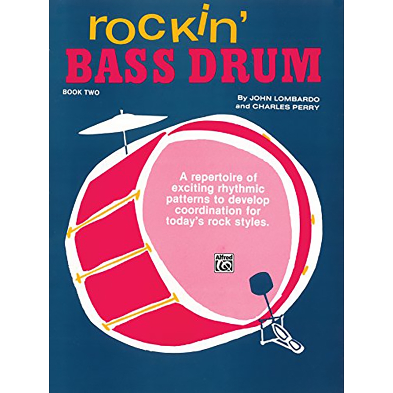 록킹 베이스 드럼 교재 2권 Rockin Bass Drum 2 [00-7220]