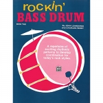 록킹 베이스 드럼 교재 2권 Rockin Bass Drum 2 [00-7220]