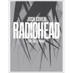 Radiohead - Josh Cohen: Radiohead For Solo Piano라디오헤드 - 솔로 피아노 악보 (조쉬 코헨)[12-0571541054]*