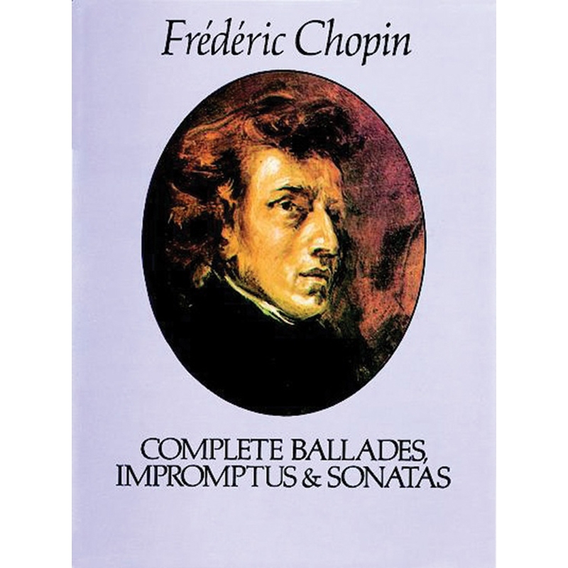 쇼팽 발라드와 즉흥곡 전곡 소나타 1-3번 피아노 악보 Chopin Complete Ballades, Impromptus and Sonatas [06-241645]