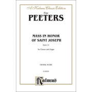 Peeters - Mass in Honor of Saint Joseph, Opus 21피터스 - 성 요셉을 기리는 미사 성악 코랄 SATB 악보[00-K06359]