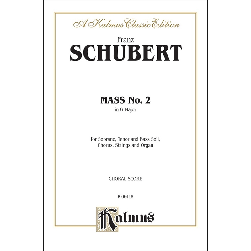 Schubert - Mass No. 2 in G Major슈베르트 - 미사곡 2번 G장조[00-K06418]