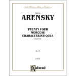 Arensky - Twenty-Four Morceau Characteristiques, Opus 36안톤 아렌스키 - 24 피아노 소품집 op. 36[00-K09904]