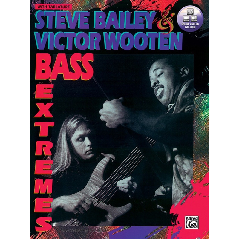 스티브 베일리, 빅터 우튼 베이스 타브 악보 (온라인 음원 영상 포함) Steve Bailey & Victor Wooten Bass Extremes [00-F3389BGXCD]