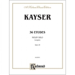 Kayser - 36 Etudes, Opus 20 (Complete) 카이저 바이올린 36 연습곡 op 20 [00-K03575]