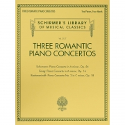 슈만, 그리그, 라흐마니노프 피아노 콘체르토 악보 Three Romantic Piano Concertos Schumann, Grieg, Rachmaninoff [50600753]