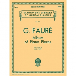 포레 피아노 선곡집 악보 Faure Album of Piano Pieces [50260900]