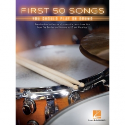 50개의 쉬운 드럼 악보 First 50 Songs You Should Play on Drums [00175795]