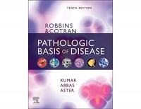 Robbins and Cotran Pathologic Basis of Disease 10e