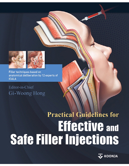 Practical Guidelines for Effective and Safe Filler Injections _군자출판사
