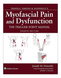 Travell, Simons & Donnelly's Myofascial Pain and Dysfunction The Trigger Point Manual, 4/e